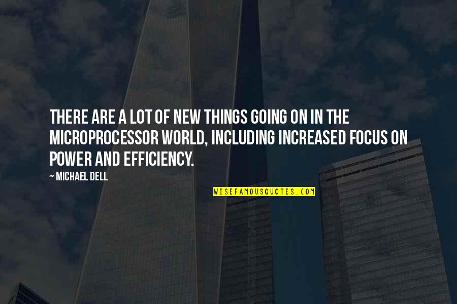 Saribekyan Quotes By Michael Dell: There are a lot of new things going Saribekyan Quotes By Michael Dell: There are a lot of new things going