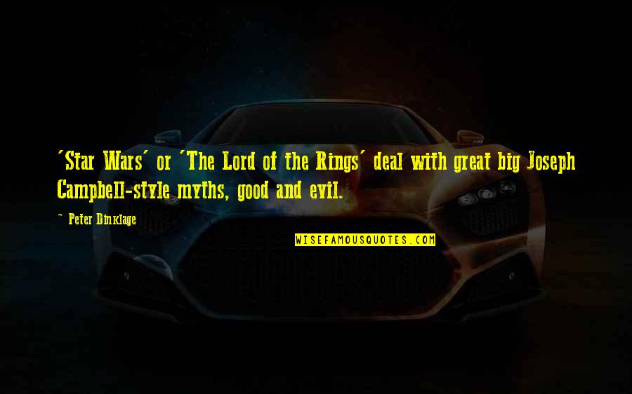 Saris Quotes By Peter Dinklage: 'Star Wars' or 'The Lord of the Rings'