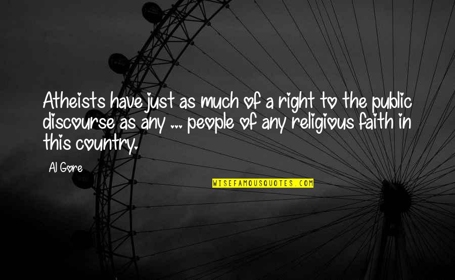 Sarit Hadad Quotes By Al Gore: Atheists have just as much of a right