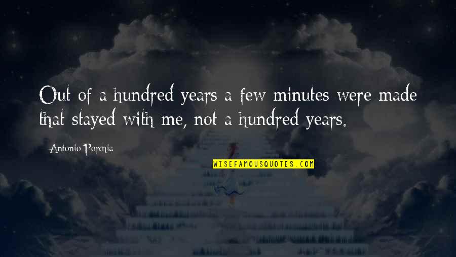 Sarky Monkey Quotes By Antonio Porchia: Out of a hundred years a few minutes Sarky Monkey Quotes By Antonio Porchia: Out of a hundred years a few minutes