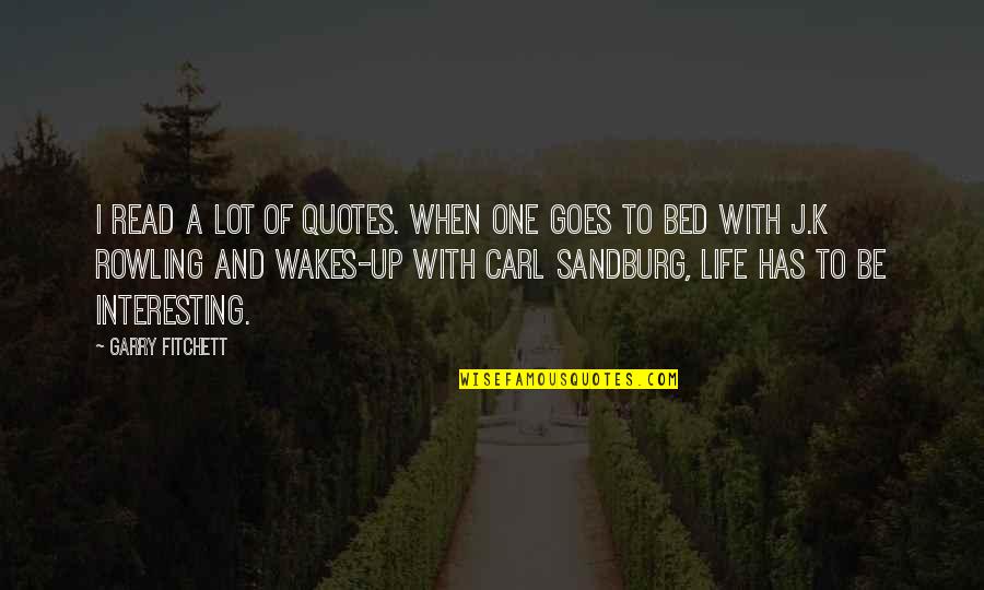 Sas Infile Ignore Quotes By Garry Fitchett: I read a lot of quotes. When one Sas Infile Ignore Quotes By Garry Fitchett: I read a lot of quotes. When one