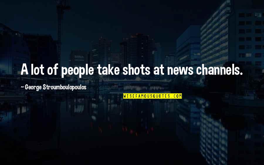 Sat Nav Quotes By George Stroumboulopoulos: A lot of people take shots at news Sat Nav Quotes By George Stroumboulopoulos: A lot of people take shots at news