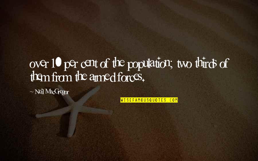 Satan And Angel Quotes By Neil MacGregor: over 10 per cent of the population; two