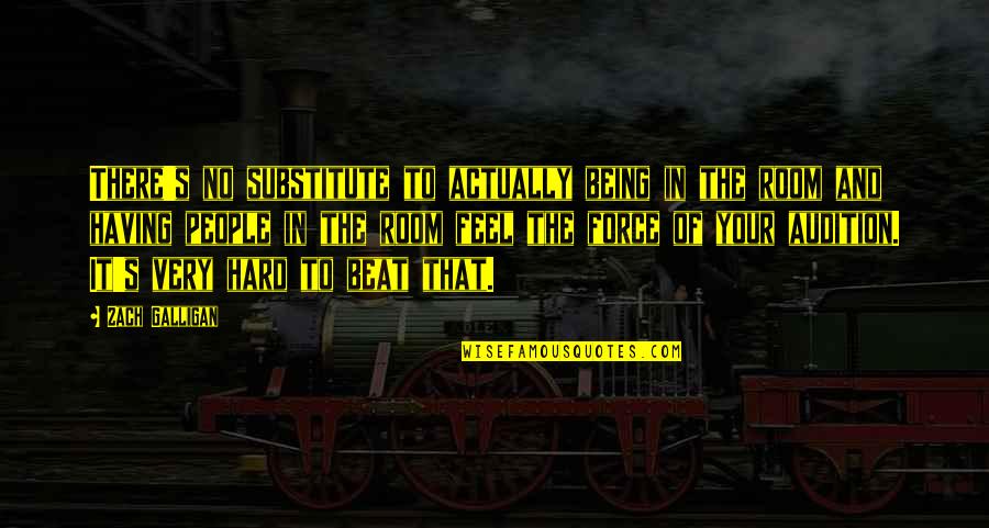 Satisfied Buyer Quotes By Zach Galligan: There's no substitute to actually being in the