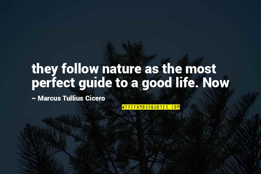 Satta Matka Jodi Quotes By Marcus Tullius Cicero: they follow nature as the most perfect guide Satta Matka Jodi Quotes By Marcus Tullius Cicero: they follow nature as the most perfect guide