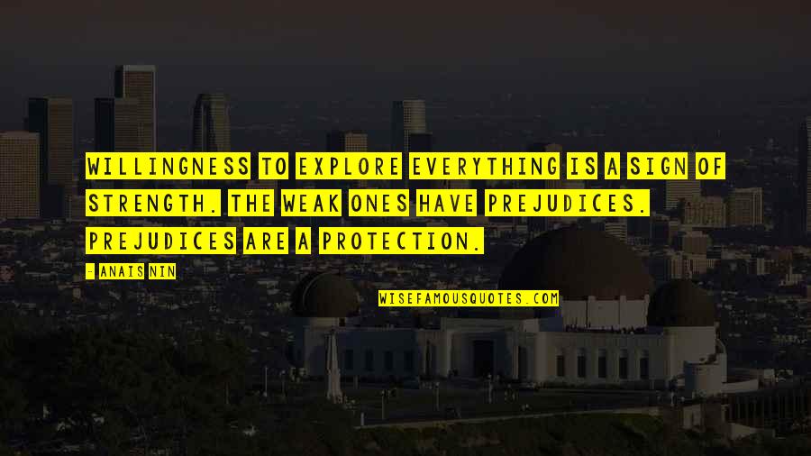 Saturday Ian Mcewan Quotes By Anais Nin: Willingness to explore everything is a sign of Saturday Ian Mcewan Quotes By Anais Nin: Willingness to explore everything is a sign of