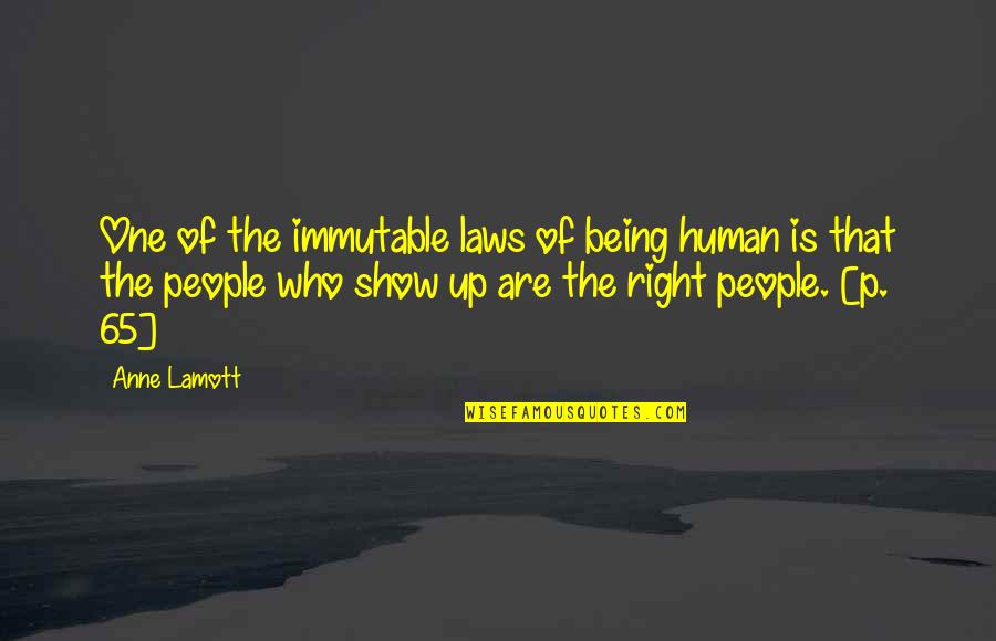 Saudade Love Quotes By Anne Lamott: One of the immutable laws of being human