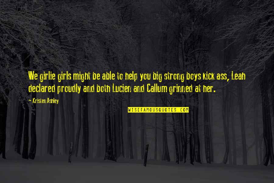 Saunter Quotes By Kristen Ashley: We girlie girls might be able to help Saunter Quotes By Kristen Ashley: We girlie girls might be able to help