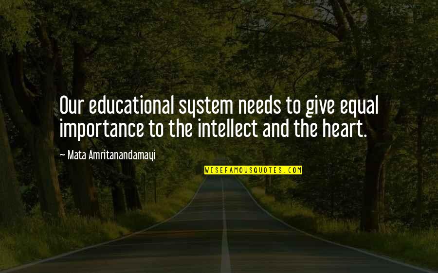 Sauvegarder Iphone Quotes By Mata Amritanandamayi: Our educational system needs to give equal importance Sauvegarder Iphone Quotes By Mata Amritanandamayi: Our educational system needs to give equal importance