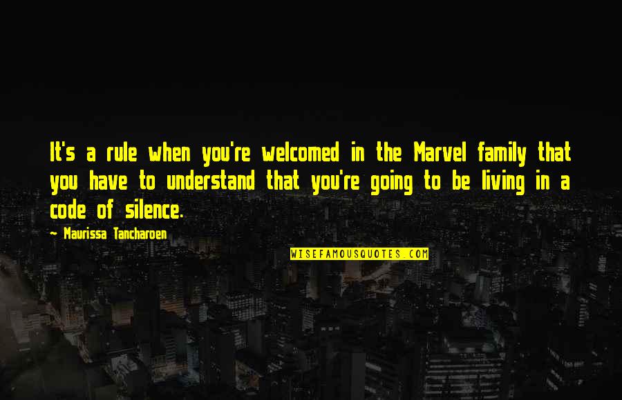 Savaire Quotes By Maurissa Tancharoen: It's a rule when you're welcomed in the Savaire Quotes By Maurissa Tancharoen: It's a rule when you're welcomed in the