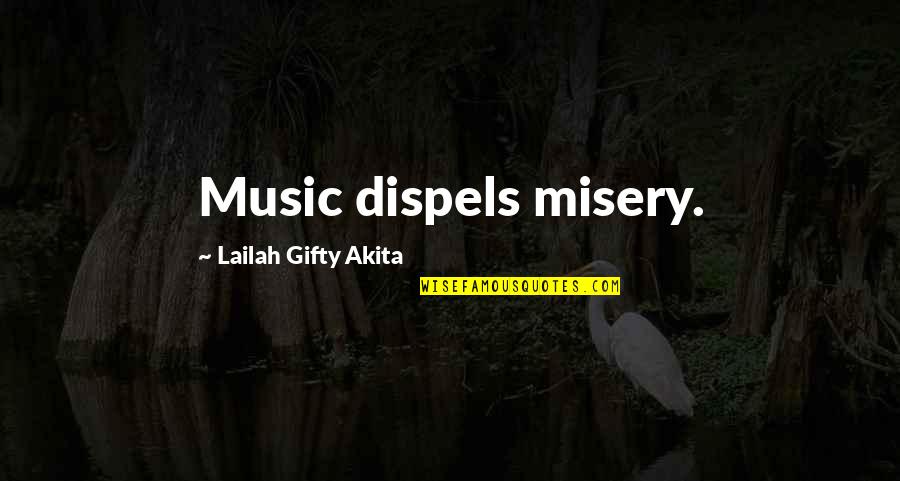 Savchenko Gleb Quotes By Lailah Gifty Akita: Music dispels misery. Savchenko Gleb Quotes By Lailah Gifty Akita: Music dispels misery.