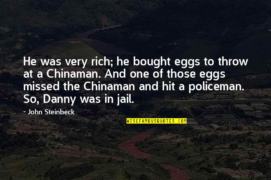Saving Money For Children Quotes By John Steinbeck: He was very rich; he bought eggs to Saving Money For Children Quotes By John Steinbeck: He was very rich; he bought eggs to