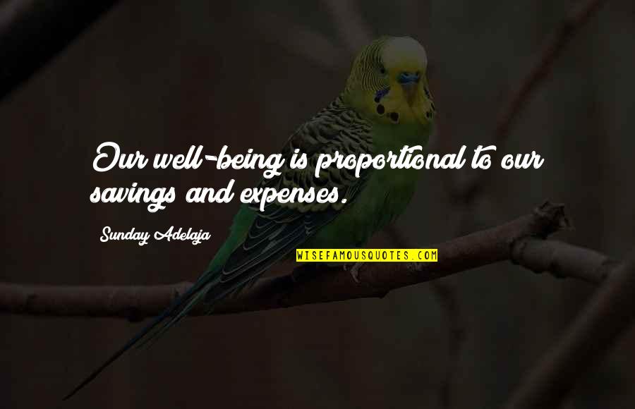 Savings Quotes By Sunday Adelaja: Our well-being is proportional to our savings and