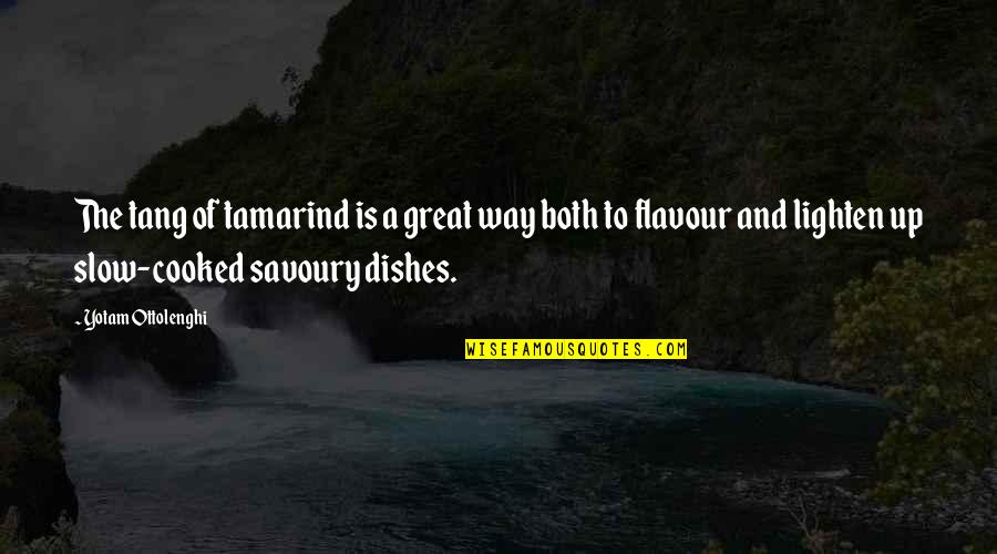 Savoury Quotes By Yotam Ottolenghi: The tang of tamarind is a great way Savoury Quotes By Yotam Ottolenghi: The tang of tamarind is a great way