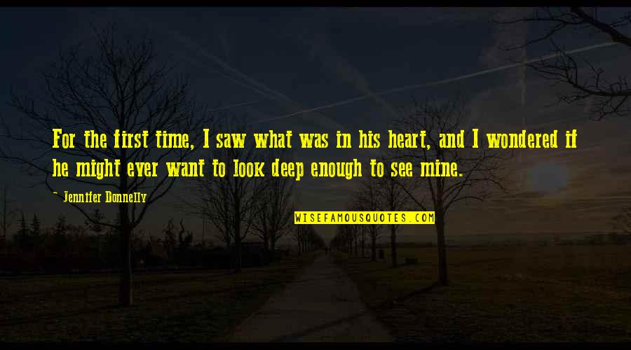 Saw What Quotes By Jennifer Donnelly: For the first time, I saw what was Saw What Quotes By Jennifer Donnelly: For the first time, I saw what was