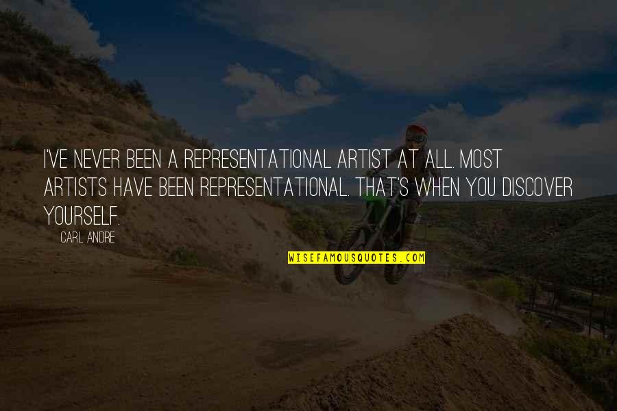 Sawa Na Sa Relasyon Quotes By Carl Andre: I've never been a representational artist at all.