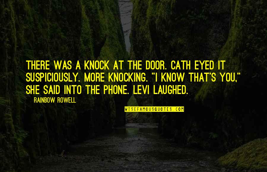 Sawstop Quotes By Rainbow Rowell: There was a knock at the door. Cath Sawstop Quotes By Rainbow Rowell: There was a knock at the door. Cath