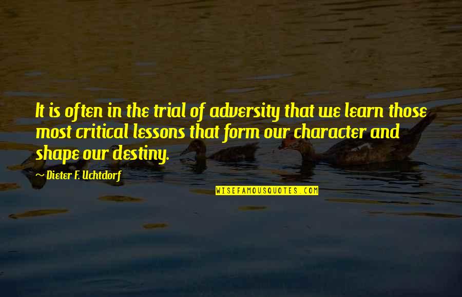 Saxondale Memorable Quotes By Dieter F. Uchtdorf: It is often in the trial of adversity Saxondale Memorable Quotes By Dieter F. Uchtdorf: It is often in the trial of adversity