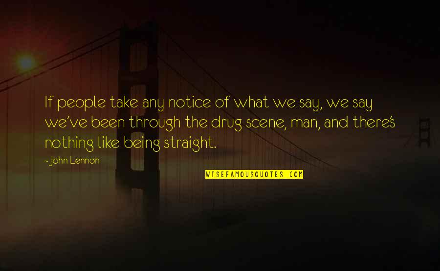 Say No To Drug Quotes By John Lennon: If people take any notice of what we Say No To Drug Quotes By John Lennon: If people take any notice of what we