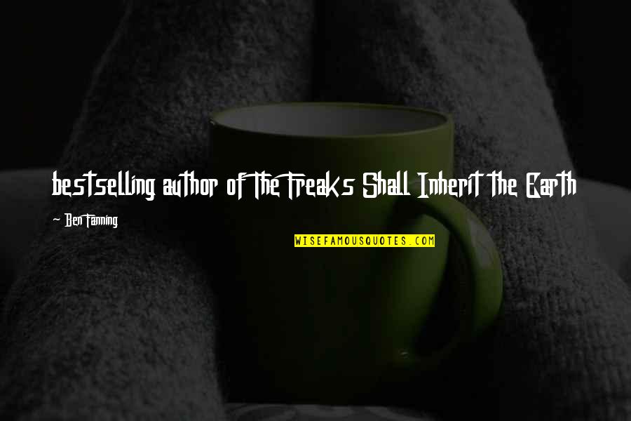 Say Youll Be There Video Quotes By Ben Fanning: bestselling author of The Freaks Shall Inherit the