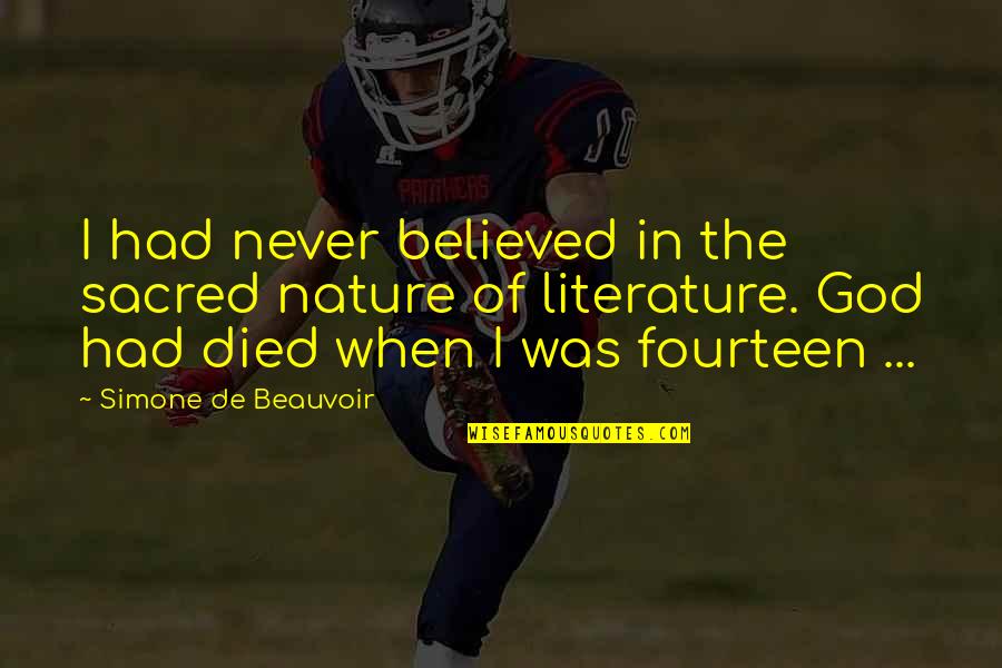 Sayed Jamaluddin Afghan Quotes By Simone De Beauvoir: I had never believed in the sacred nature