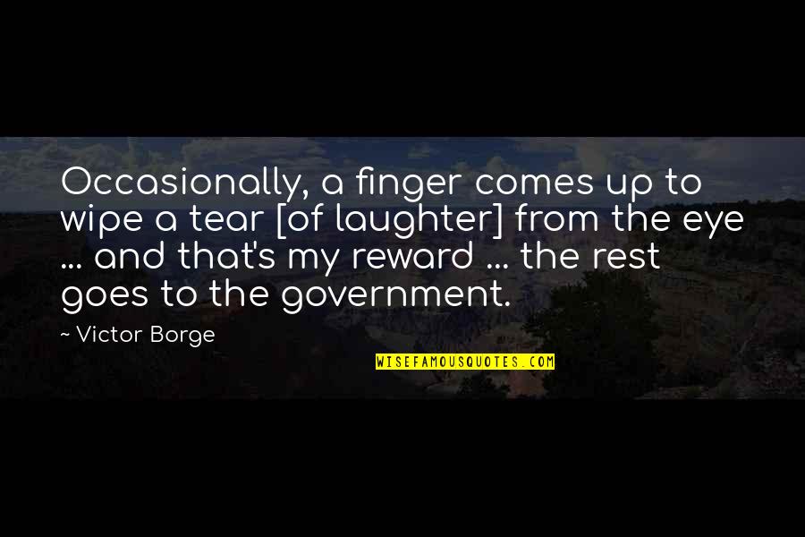 Saying The Pledge Of Allegiance Quotes By Victor Borge: Occasionally, a finger comes up to wipe a