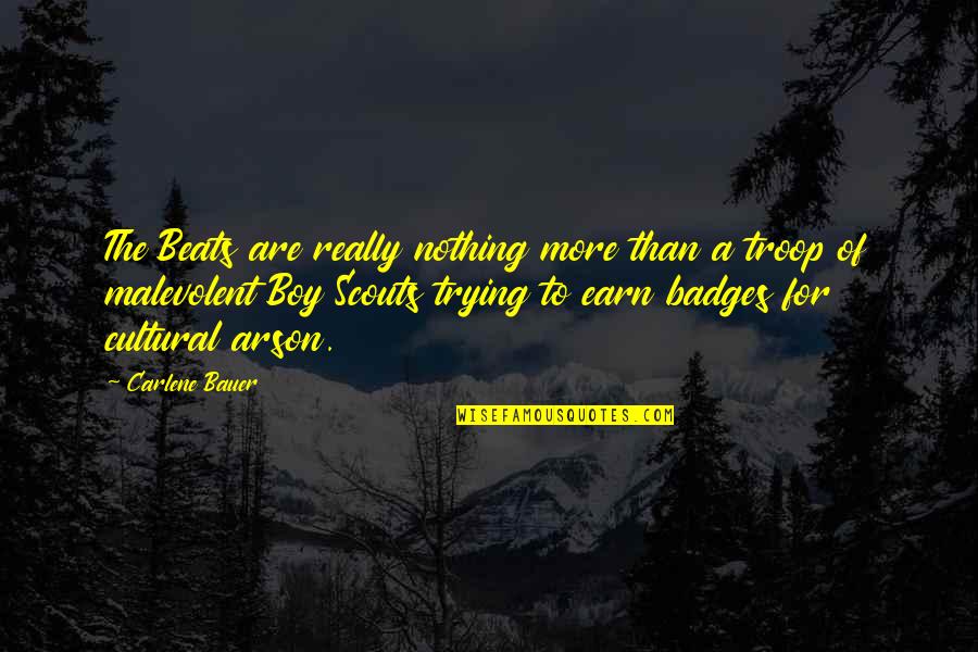 Sayrafa Quotes By Carlene Bauer: The Beats are really nothing more than a Sayrafa Quotes By Carlene Bauer: The Beats are really nothing more than a