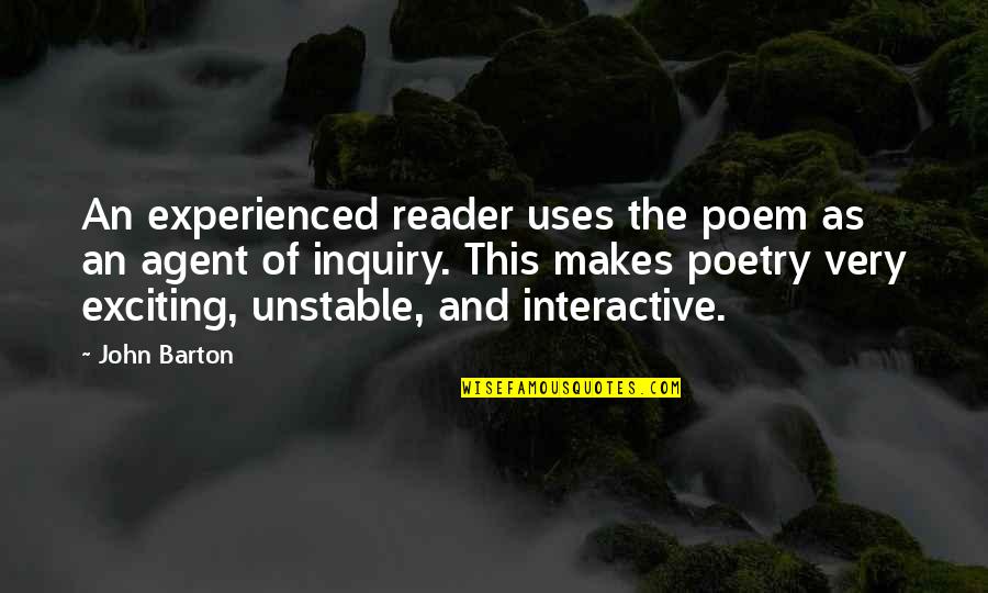 Sayward Wheeler Quotes By John Barton: An experienced reader uses the poem as an Sayward Wheeler Quotes By John Barton: An experienced reader uses the poem as an