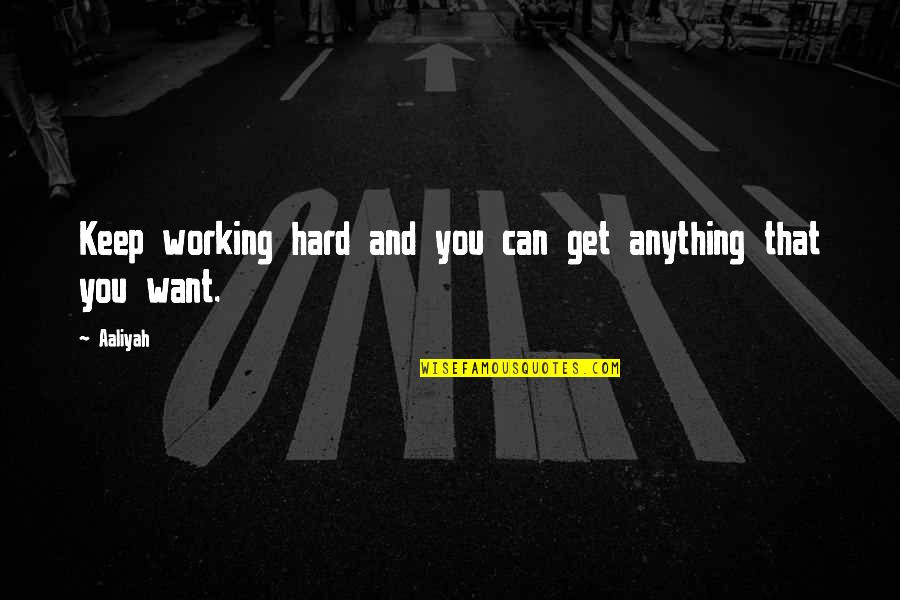 Sbh Stock Quotes By Aaliyah: Keep working hard and you can get anything