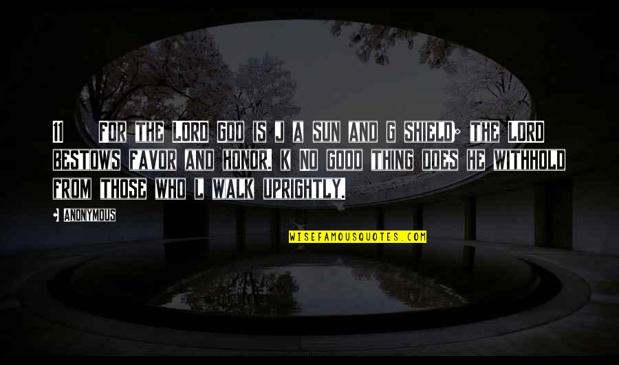 Scaglioni Fiscali Quotes By Anonymous: 11 For the LORD God is j a Scaglioni Fiscali Quotes By Anonymous: 11 For the LORD God is j a