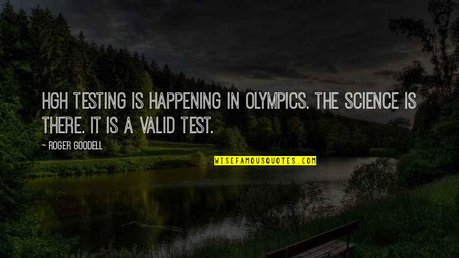 Scala Interpolation Quotes By Roger Goodell: HGH testing is happening in Olympics. The science