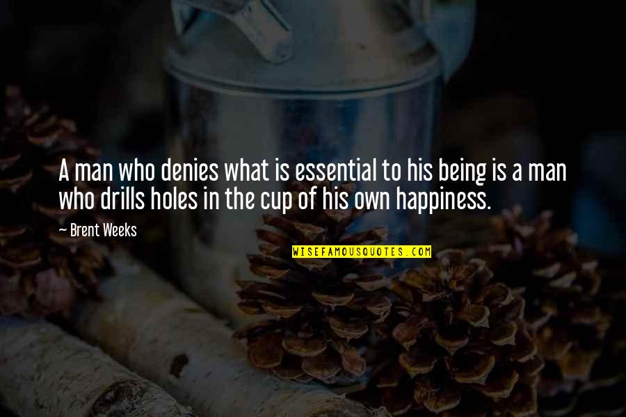 Scalfire Quotes By Brent Weeks: A man who denies what is essential to Scalfire Quotes By Brent Weeks: A man who denies what is essential to