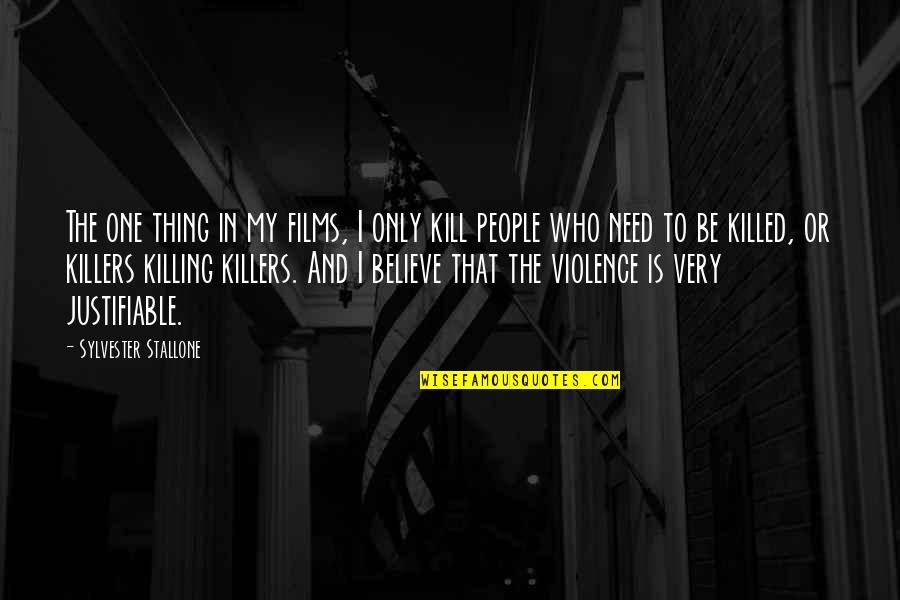 Scampering Sentences Quotes By Sylvester Stallone: The one thing in my films, I only Scampering Sentences Quotes By Sylvester Stallone: The one thing in my films, I only