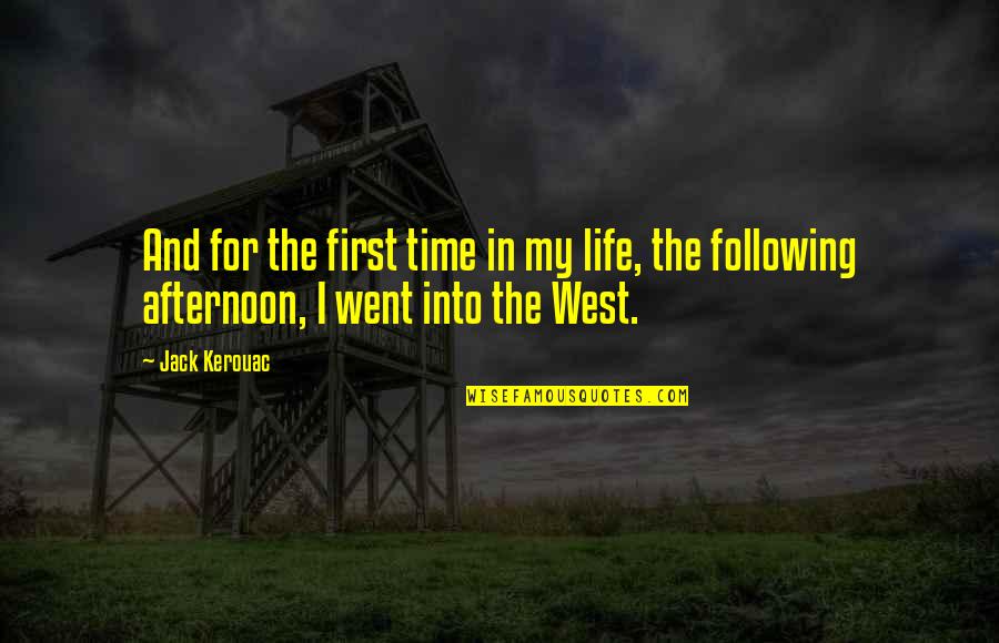 Scandifios Baloo Quotes By Jack Kerouac: And for the first time in my life,