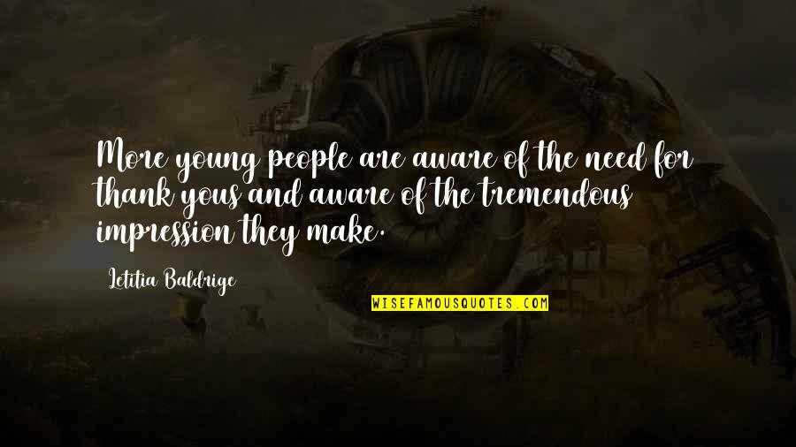 Scandurra Studio Quotes By Letitia Baldrige: More young people are aware of the need Scandurra Studio Quotes By Letitia Baldrige: More young people are aware of the need