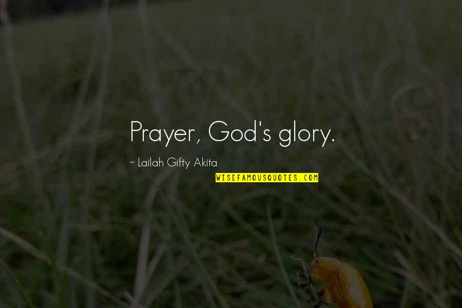 Scapanorhynchidae Quotes By Lailah Gifty Akita: Prayer, God's glory. Scapanorhynchidae Quotes By Lailah Gifty Akita: Prayer, God's glory.