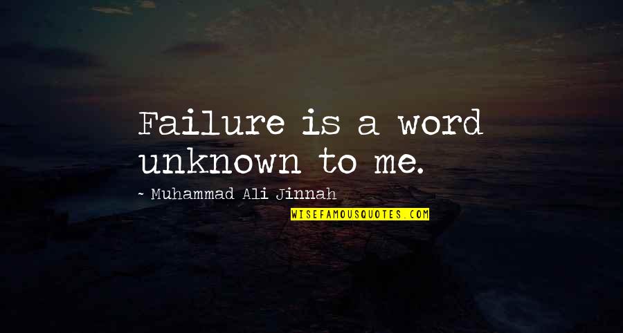 Scarlet And Wolf Quotes By Muhammad Ali Jinnah: Failure is a word unknown to me. Scarlet And Wolf Quotes By Muhammad Ali Jinnah: Failure is a word unknown to me.