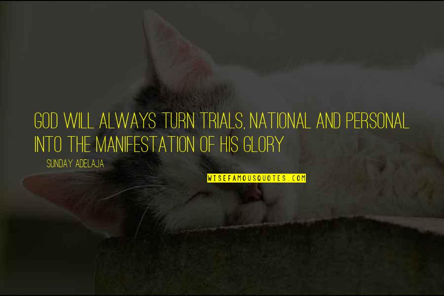 Scathing Quotes By Sunday Adelaja: God will always turn trials, national and personal