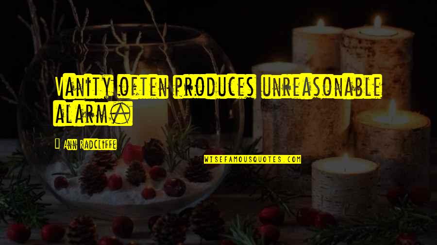 Scattergood Culinary Quotes By Ann Radcliffe: Vanity often produces unreasonable alarm. Scattergood Culinary Quotes By Ann Radcliffe: Vanity often produces unreasonable alarm.