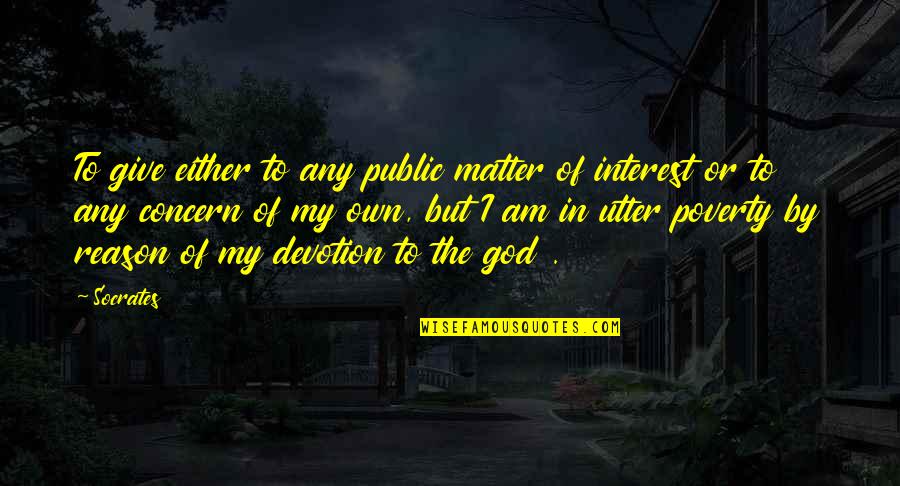 Scavetta Video Quotes By Socrates: To give either to any public matter of Scavetta Video Quotes By Socrates: To give either to any public matter of