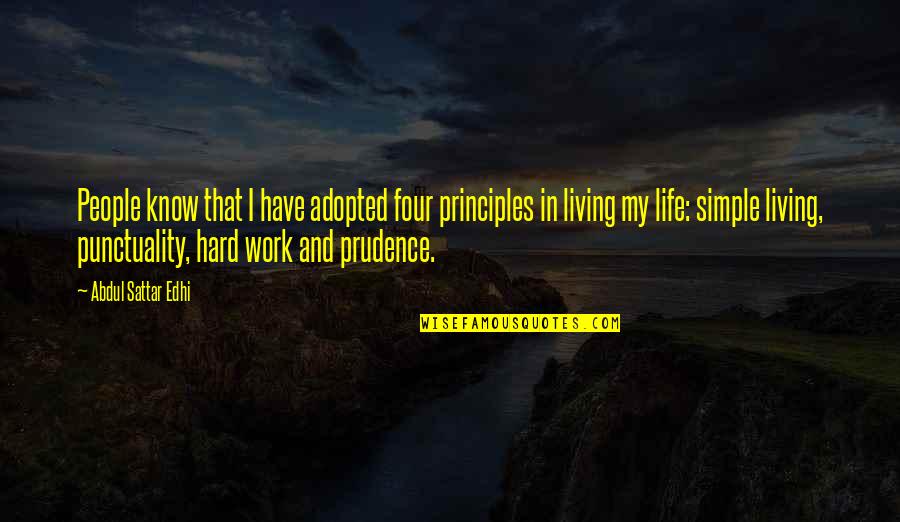 Scenario Song Quotes By Abdul Sattar Edhi: People know that I have adopted four principles Scenario Song Quotes By Abdul Sattar Edhi: People know that I have adopted four principles
