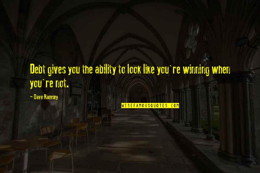 Sceptres For Sale Quotes By Dave Ramsey: Debt gives you the ability to look like