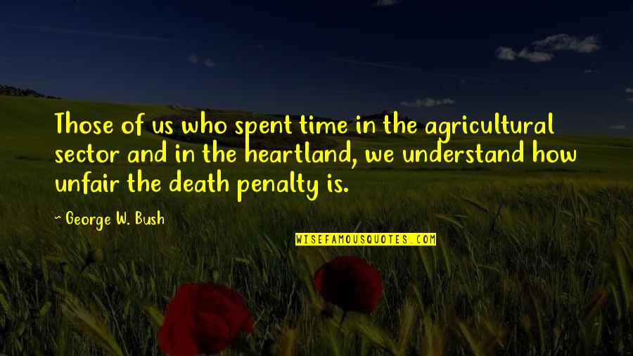 Schacter Quotes By George W. Bush: Those of us who spent time in the Schacter Quotes By George W. Bush: Those of us who spent time in the