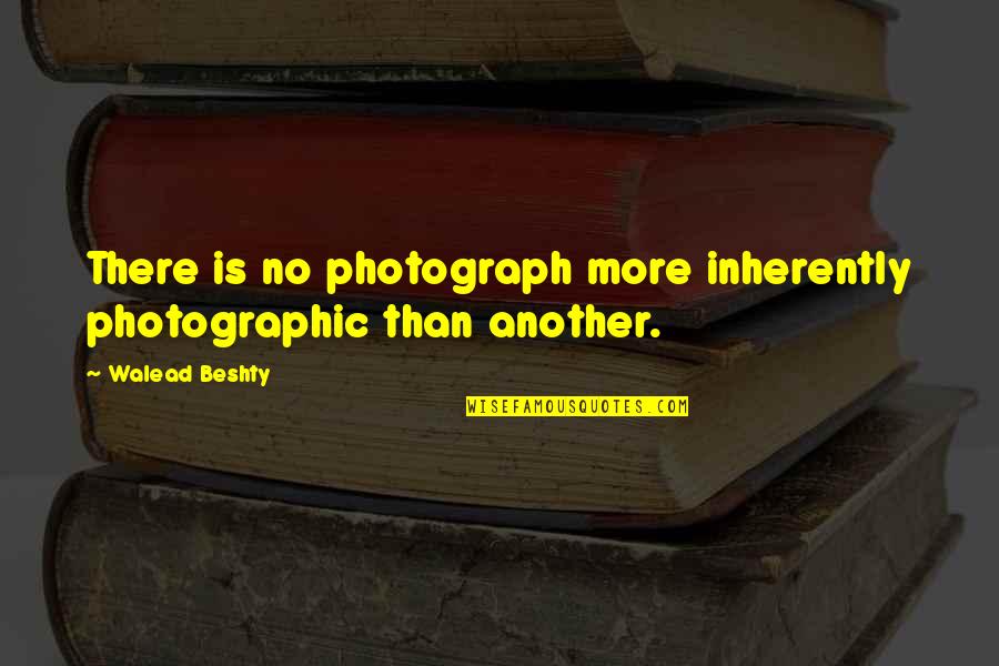 Schadegg Mechanical Quotes By Walead Beshty: There is no photograph more inherently photographic than