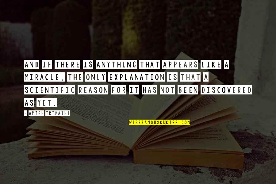 Schattenkinder Quotes By Amish Tripathi: And if there is anything that appears like Schattenkinder Quotes By Amish Tripathi: And if there is anything that appears like