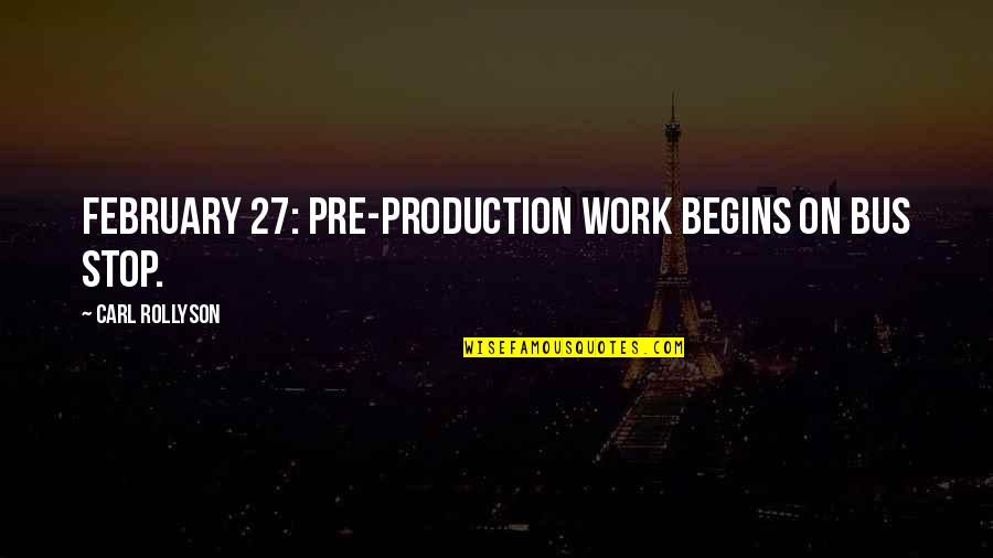 Schedels Quotes By Carl Rollyson: February 27: Pre-production work begins on Bus Stop. Schedels Quotes By Carl Rollyson: February 27: Pre-production work begins on Bus Stop.