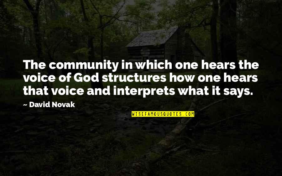 Schekman Lab Quotes By David Novak: The community in which one hears the voice