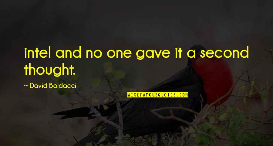 Schertzer Md Quotes By David Baldacci: intel and no one gave it a second