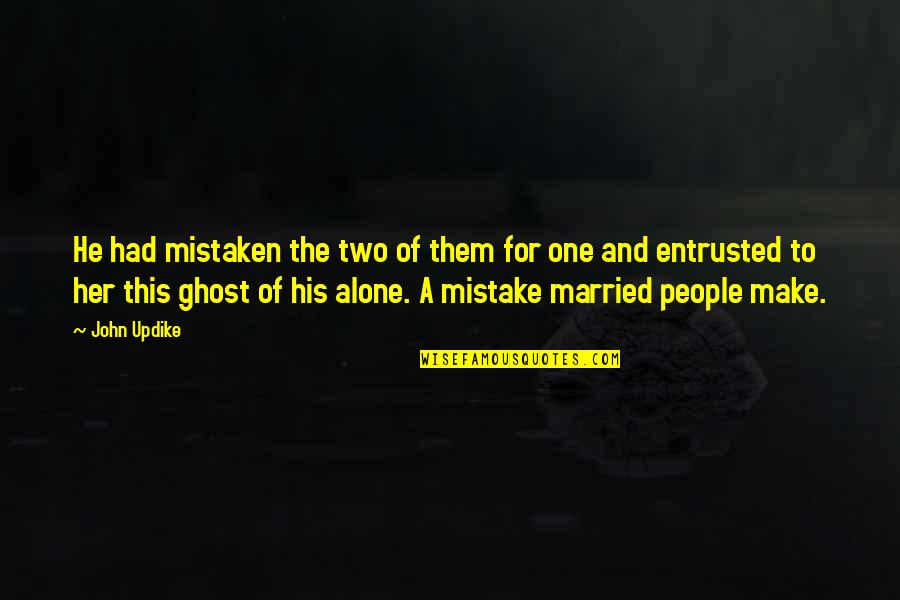 Schildmeyer Badm Bel Quotes By John Updike: He had mistaken the two of them for