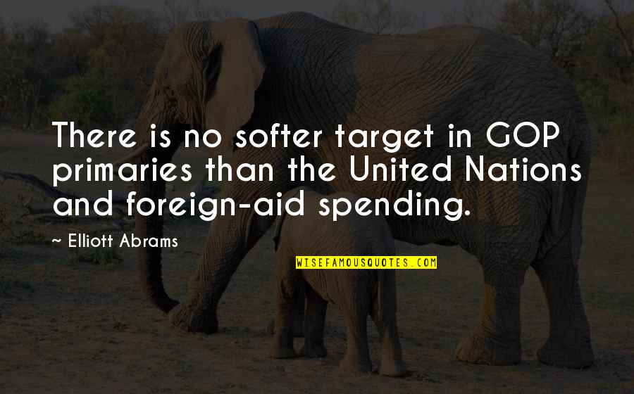 Schismatrix Plus Quotes By Elliott Abrams: There is no softer target in GOP primaries Schismatrix Plus Quotes By Elliott Abrams: There is no softer target in GOP primaries